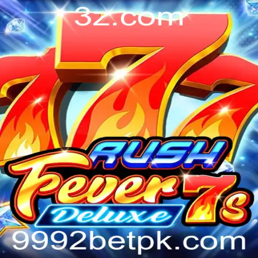 Descubra o Universo de RushFever7sDeluxe e as Oportunidades da 9992bet